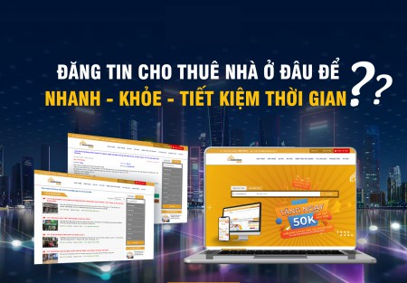 Cách Đăng tin cho thuê nhà đất hiệu quả