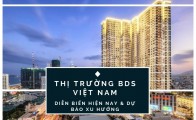 Nhận định thị trường bất động sản Việt Nam năm 2023