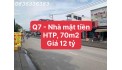 Cần bán căn nhà mặt tiền Đường Huỳnh Tấn Phát, phường Tân Thuận Đông, quận 7, DT 70m2, Giá 12 tỷ TL