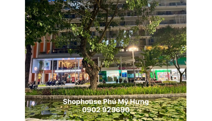 Shophouse Phú Mỹ Hưng - Đa dạng vị trí - Đa dạng kích thước - Sở hữu lâu dài - Mua trực tiếp CĐT