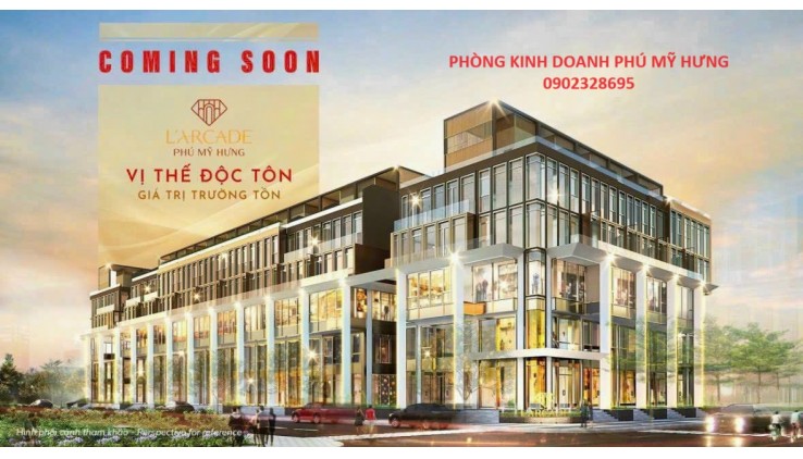 Mua dự án Phú Mỹ Hưng Larcade gọi ngay 0902328695. Xem nhà thực tế 24/7