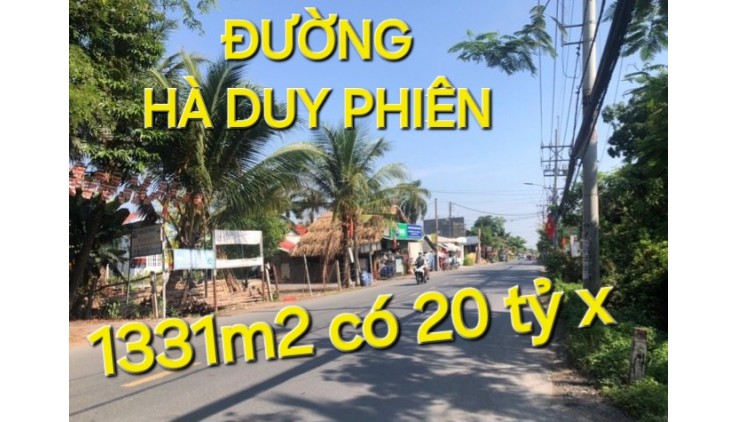 Mặt Tiền Khủng 1331m2 có 20 tỷ x hà Duy Phiên Củ Chi TP.HCM