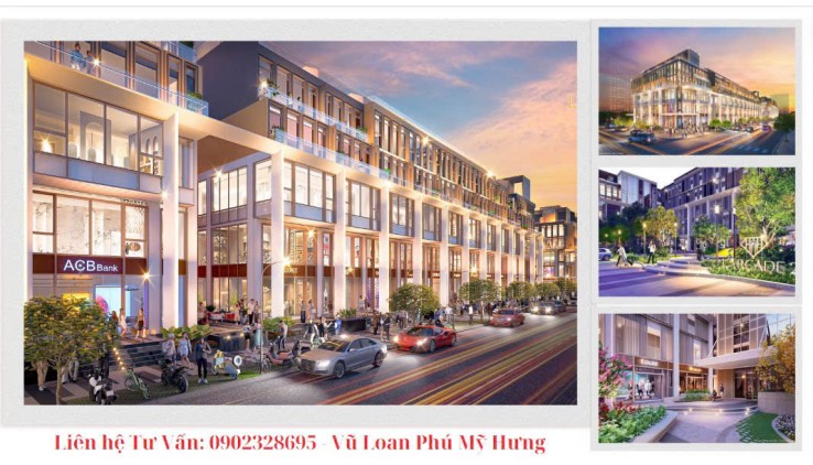 Bán căn 0.11 Nhà phố L'arcade Phú Mỹ Hưng vừa ở vừa kinh doanh. Mua trực tiếp chủ đầu tư, sở hữu lâu dài