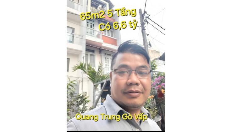 Bao giá Gò Vấp - 63m2 5 tầng có 6,6 tỷ Quang Trung Gò Vấp TPHCM