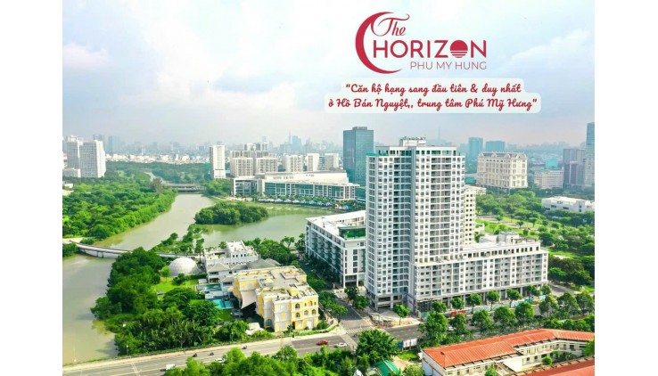 The Horizon Phú Mỹ Hưng - Ưu đãi & Giá bán 09/2024