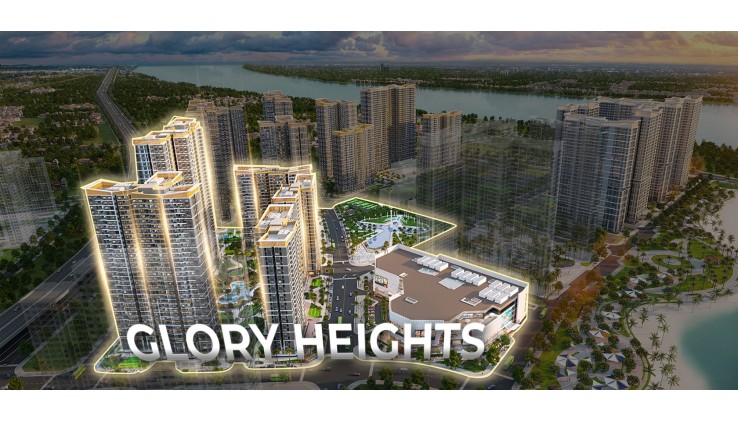 Mua nhà Glory Heights với chính sách chiết khấu chưa từng có