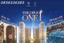 THE OPUS ONE - SIÊU PHẨM MỚI TẠI VINHOMES GRAND PARK