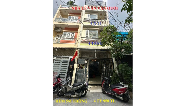NHÀ HẺM XE HƠI THÔNG - LÊ VĂN QUỚI - BÌNH TÂN - 4 TẦNG - 4.X TỶ