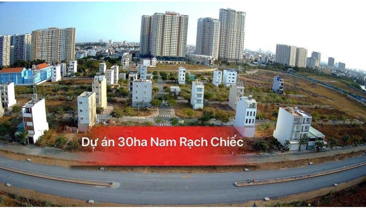 CƠ HỘI SỞ HỮU ĐẤT VÀNG NAM RẠCH CHIẾC- AN PHÚ- Q2