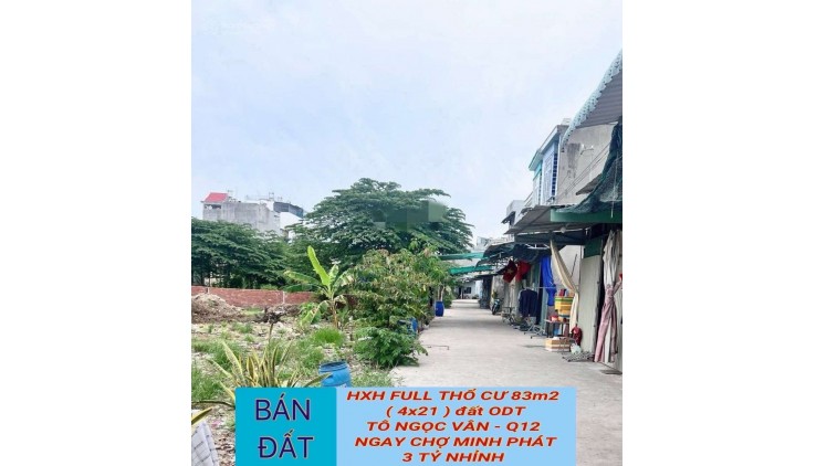 Bán đất hxh Tô Ngọc Vân Q12 , 83m2 ( 4x21 ) , tương lai mt đường 25m , 3tỷ1 TL - 0932030061