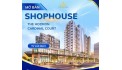 MỞ BÁN SHOPHOUSE KHỐI ĐẾ - THE HOZIRON & CARDINAL COURT