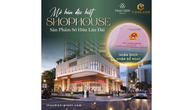 Mua Bán Shophouse sỏ hửu sổ hồng lâu dài tại Thảo Điền Green Nguyễn Văn Hưởng Quận 2 , nhận booking 9 căn.