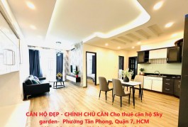 CĂN HỘ ĐẸP - CHÍNH CHỦ CẦN Cho thuê căn hộ Sky garden-  Phường Tân Phong, Quận 7, HCM